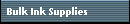Bulk Ink Supplies